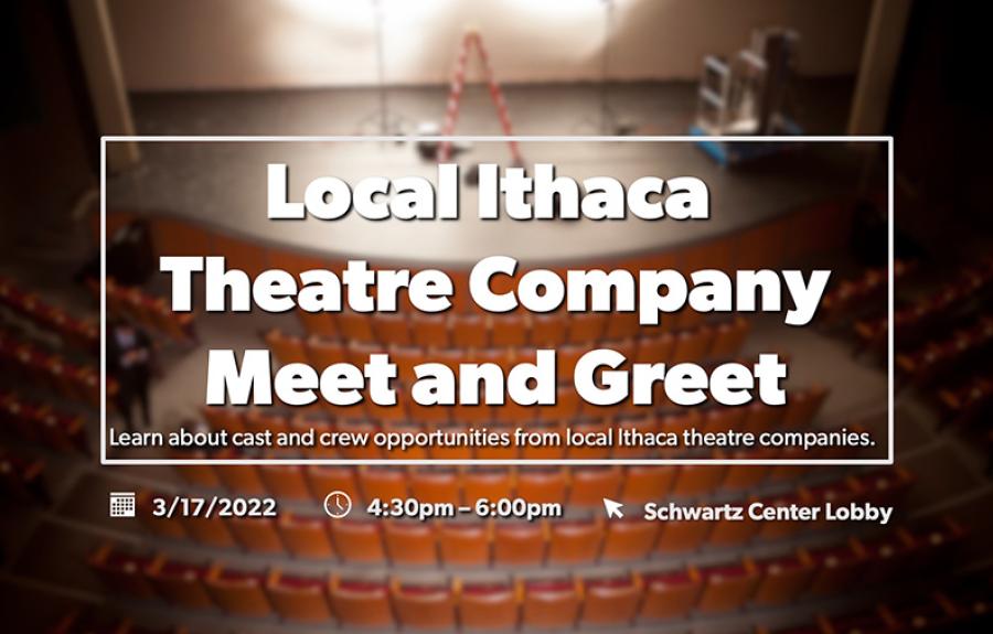 Flyer for Local Ithaca Theatre Company Meet and Greet