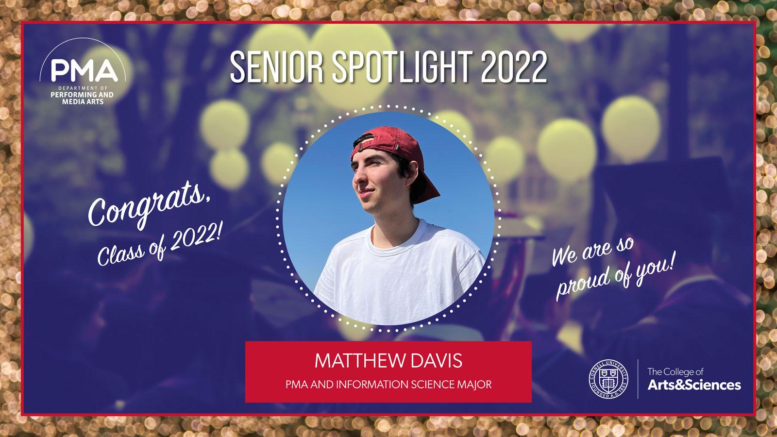 Photo of Graduate Spotlight 2022 Matthew Davis