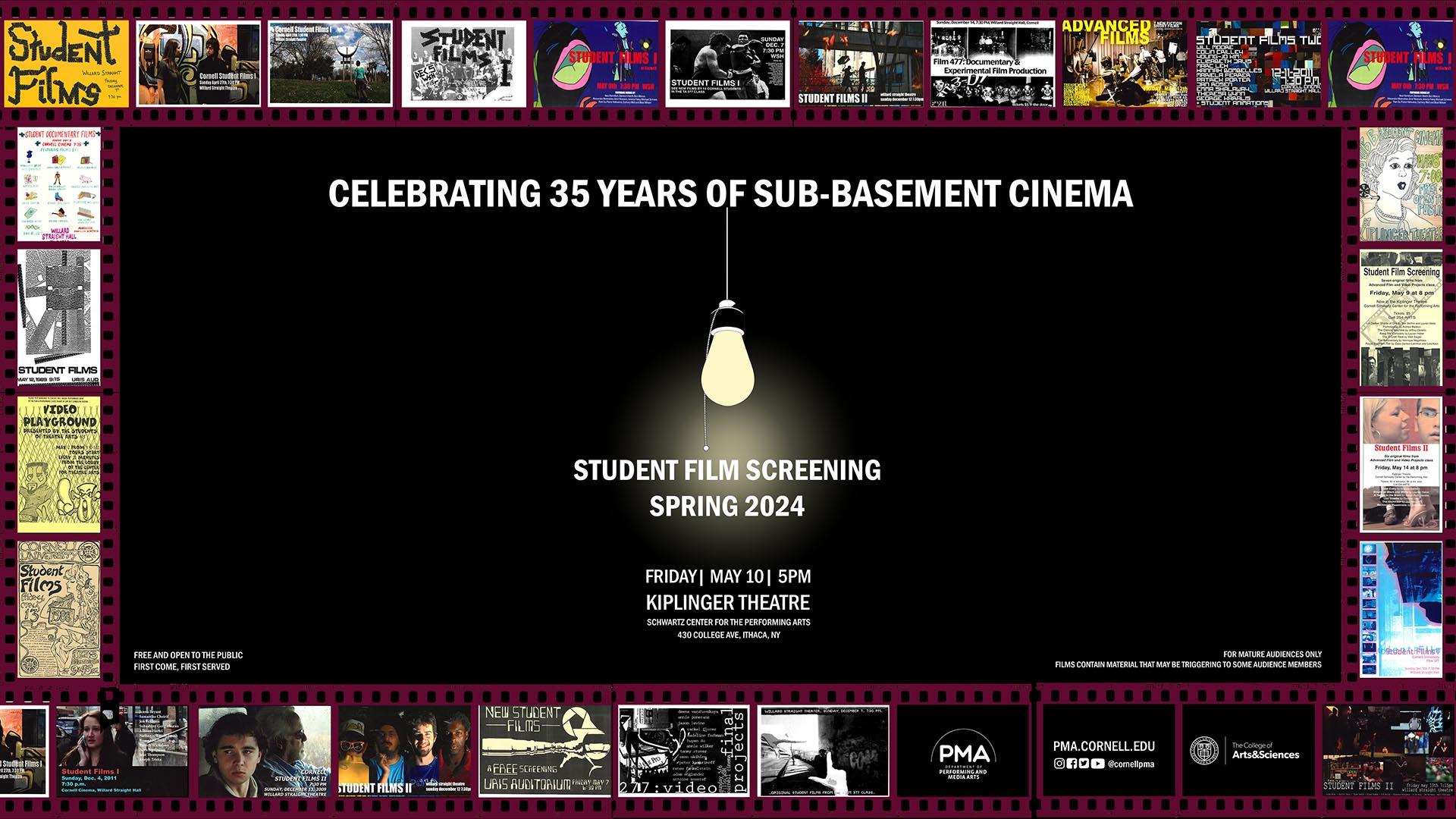 Celebrating 35 years of sub-basement cinema, student film screening, spring 2024, Friday, May 10, 5pm, Kiplinger Theatre
