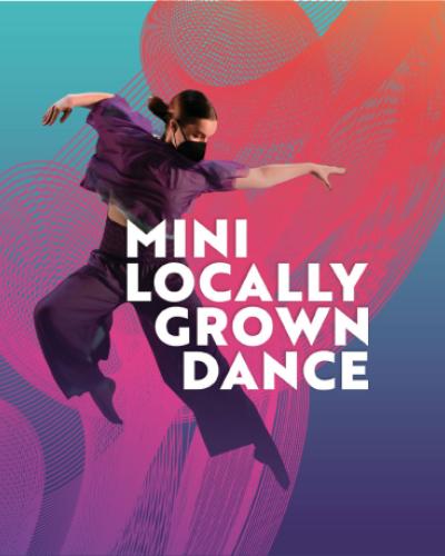 Mini Locally Grown Dance 2022
