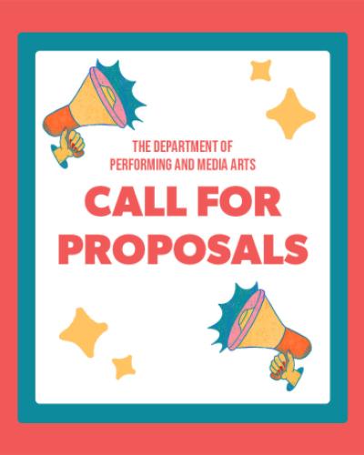 Call For Proposals AY 2023 2024 Performing And Media Arts   Call For Proposal Web 450x515 