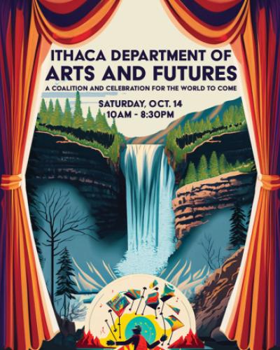 Ithaca Department of Arts and Futures Poster