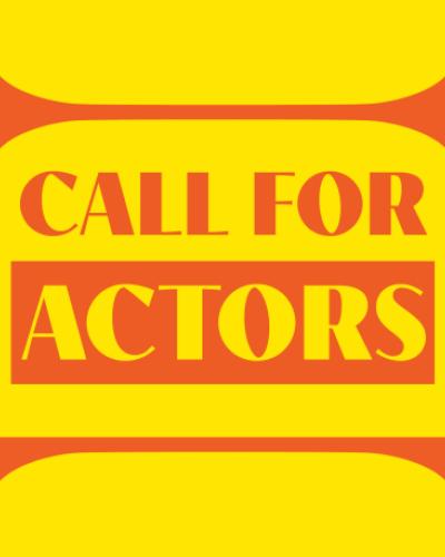 Call for Actors