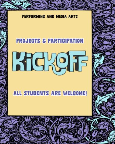 Projects and Participation Kickoff. All Students are Welcome!