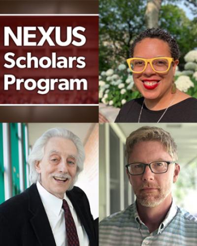 Nexus Scholars Program. Top right: Mendi Obadike headshot. Bottom left: Bruce Levitt headshot. Bottom right: Austin Bunn headshot.