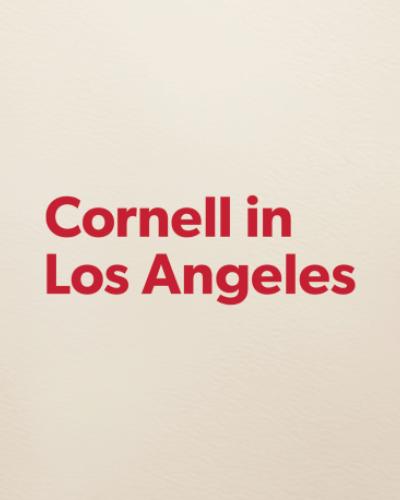 Cornell in Los Angeles
