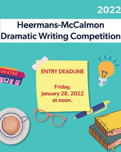 Open for submissions: Heermans-McCalmon Competition for Dramatic Writing
