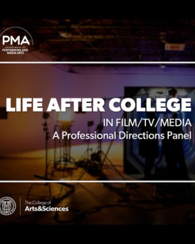 Life after college in film/TV/media, a Professional Directions panel