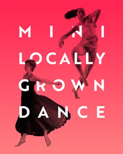 Mini Locally Grown Dance